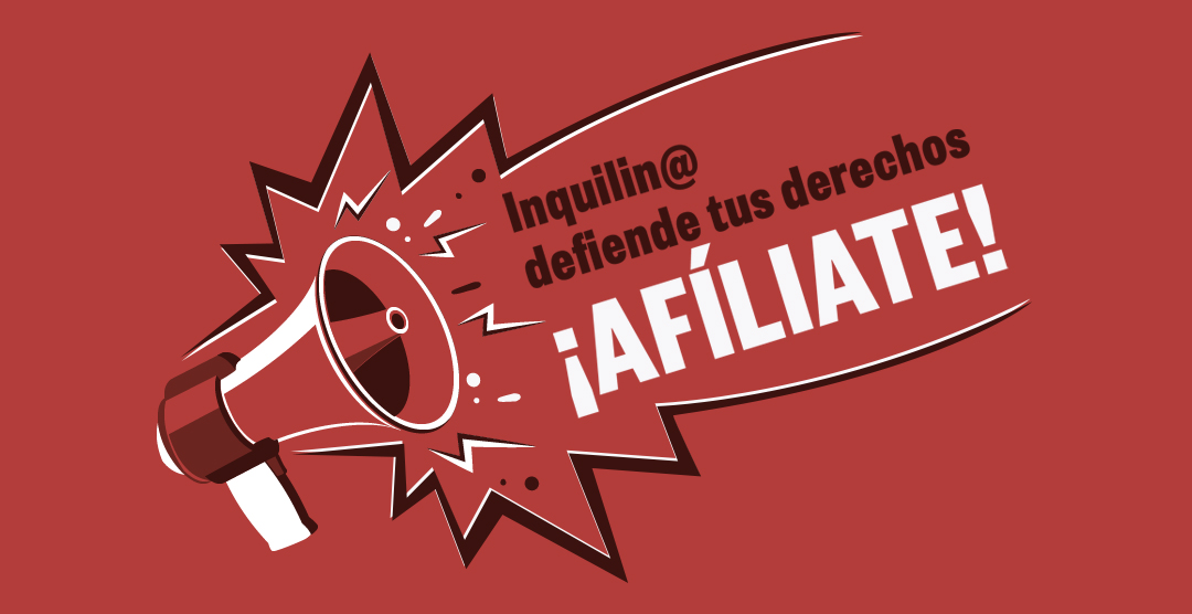 Comenzamos nuestra campaña de afiliación: “Inquilin@s, defiende tus derechos”